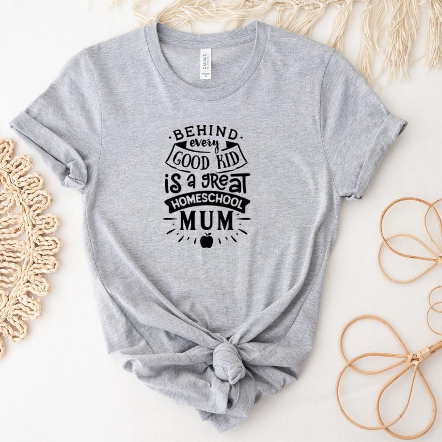 Behind every good kid is a great mum all black T-Shirt