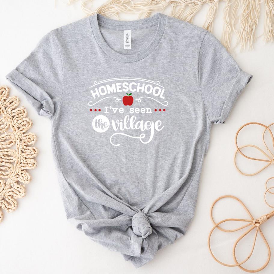 Homeschool Ive seen the village  white T-Shirt