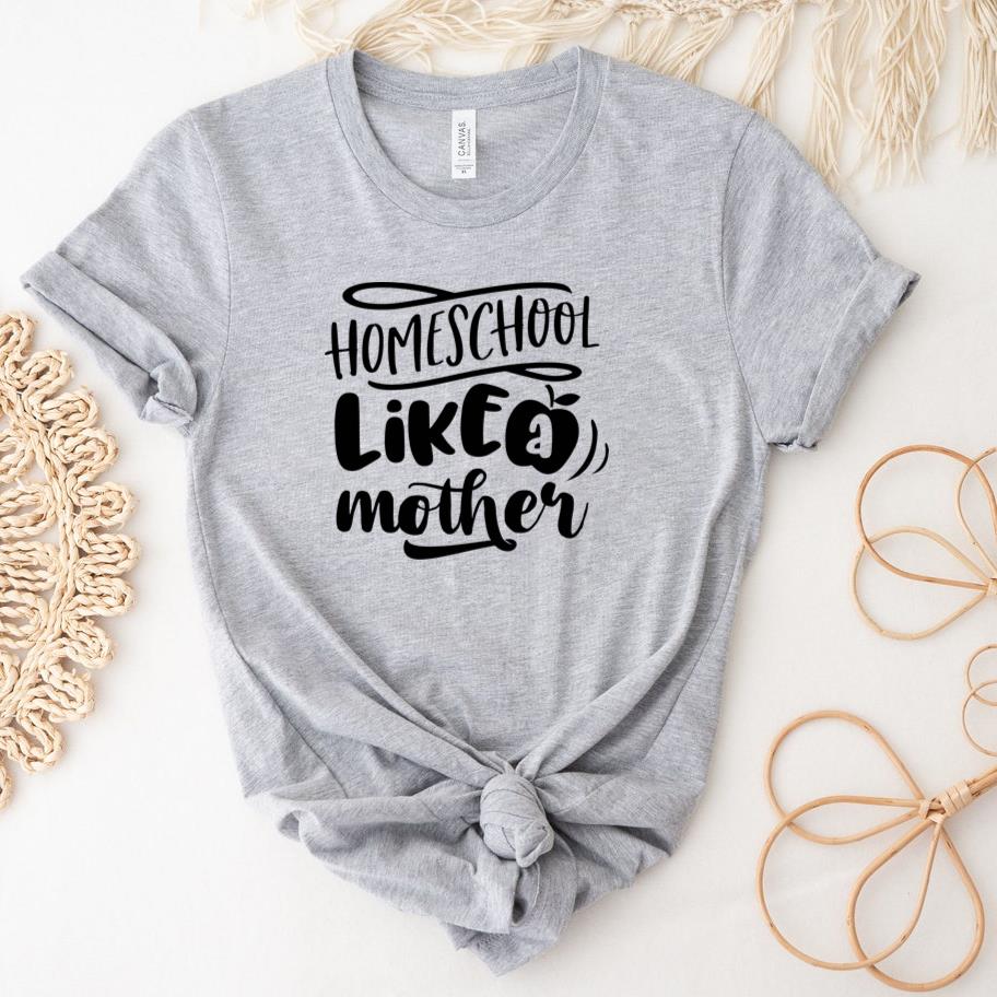 Homeschool like a mother  all black T-Shirt