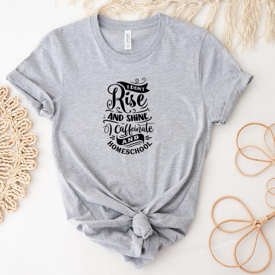 I dont rise and shine T-Shirt