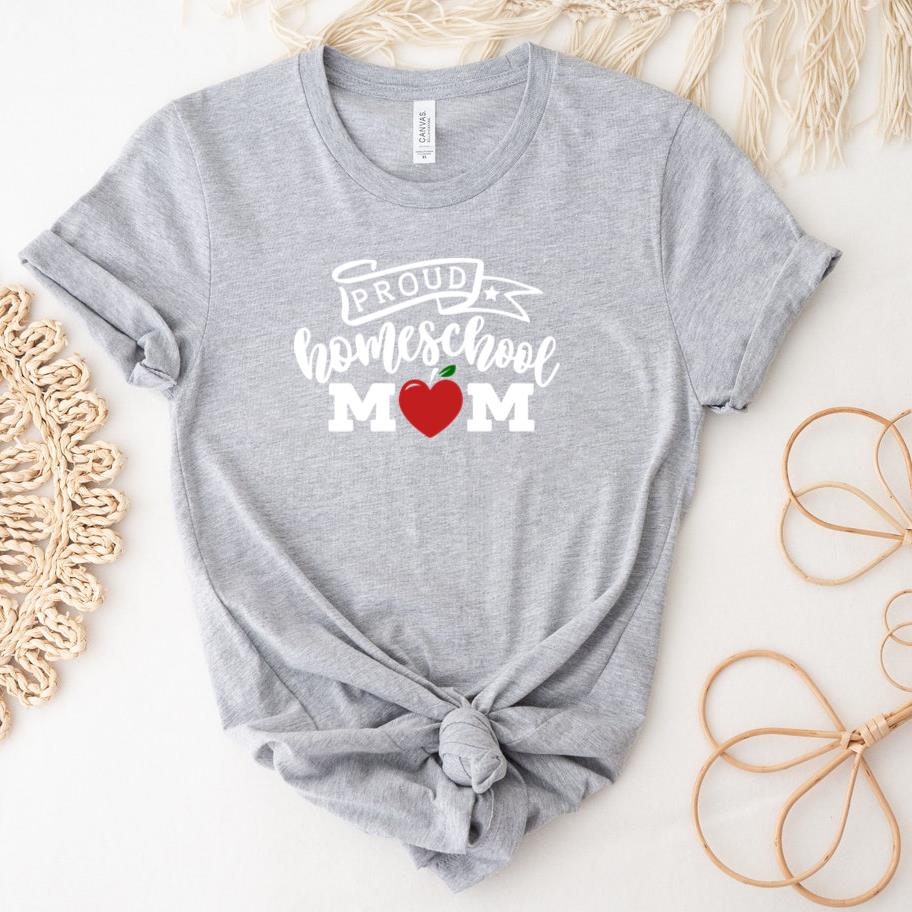 Proud homeschool mom  with white T-Shirt