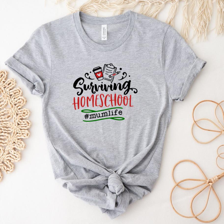 Surviving homeschool  mum T-Shirt
