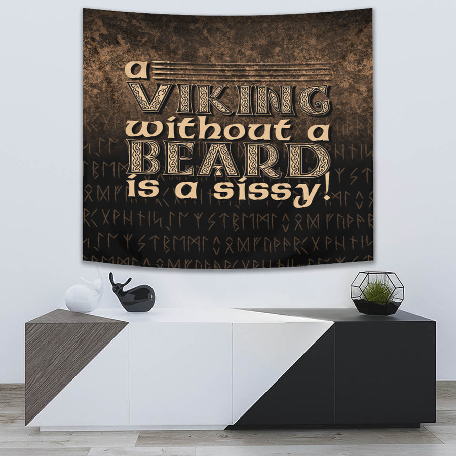 Tspinners Tapestry - A Viking Without a Beard Is A Sissy! Tapestry A7